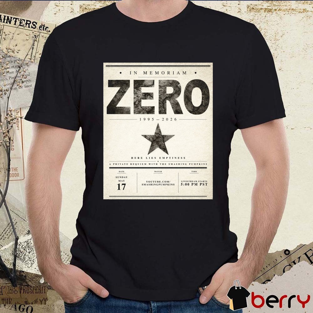 In Memoriam Zero 1995-2026 Here Lies Emptiness A Private Requiem With The Smashing Pumpkins May 17 Poster t-shirt