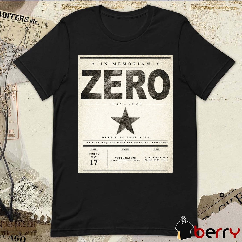 In Memoriam Zero 1995-2026 Here Lies Emptiness A Private Requiem With The Smashing Pumpkins May 17 Poster t-shirt