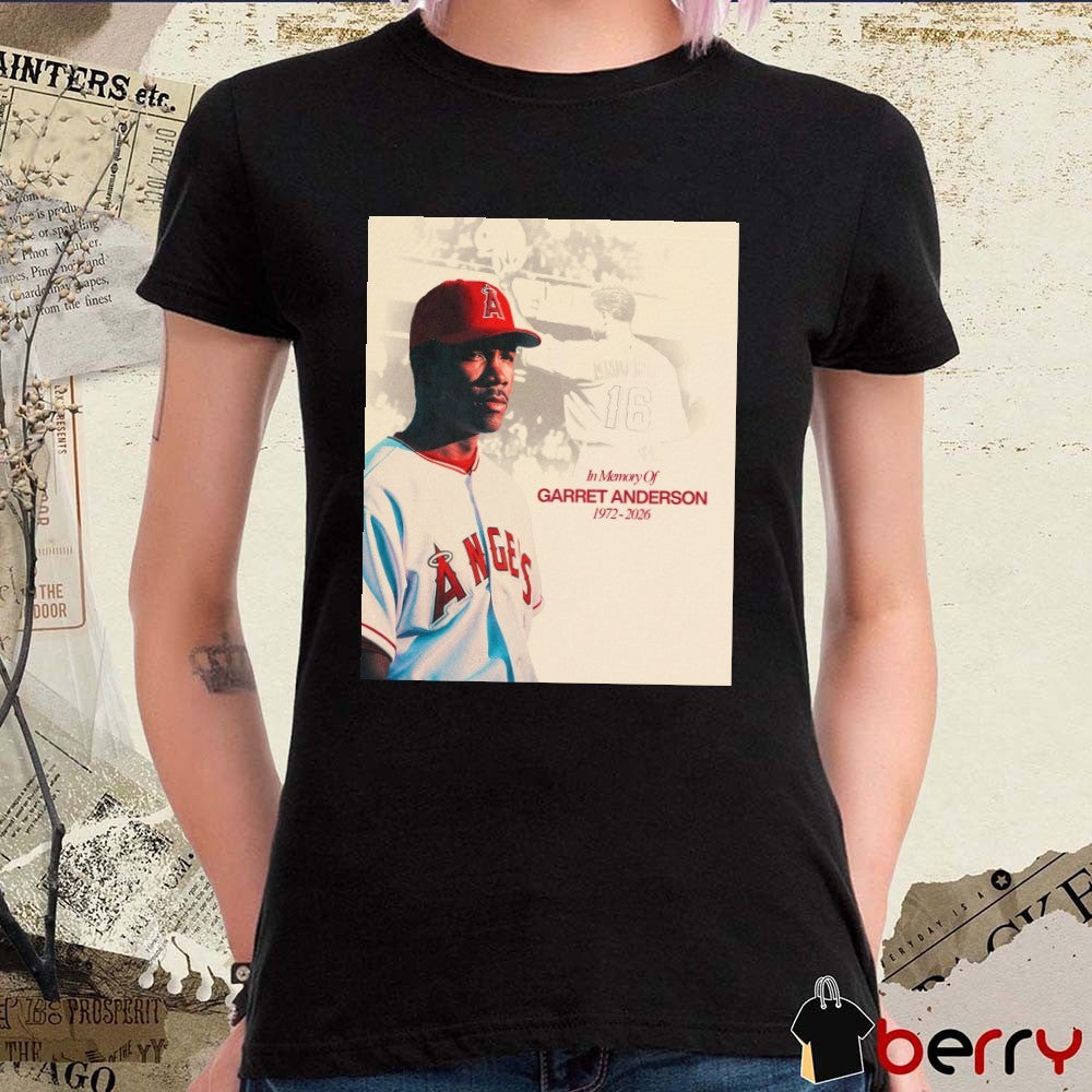 In Memory Of Garret Anderson 1972-2026 Los Angeles Angels Poster t-shirt