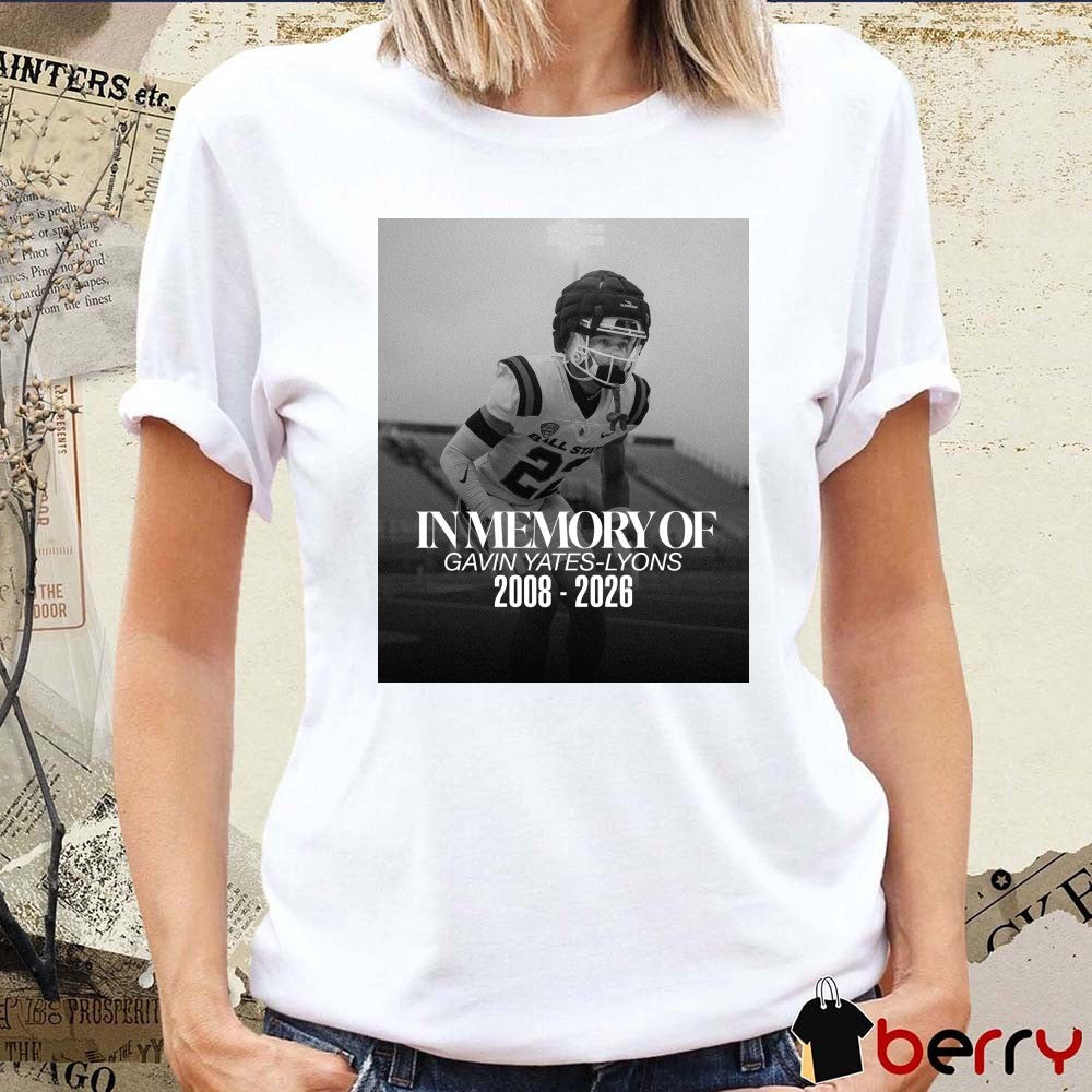 In Memory Of Gavin Yates-Lyons 2008 – 2026 Ball State Football Poster t-shirt