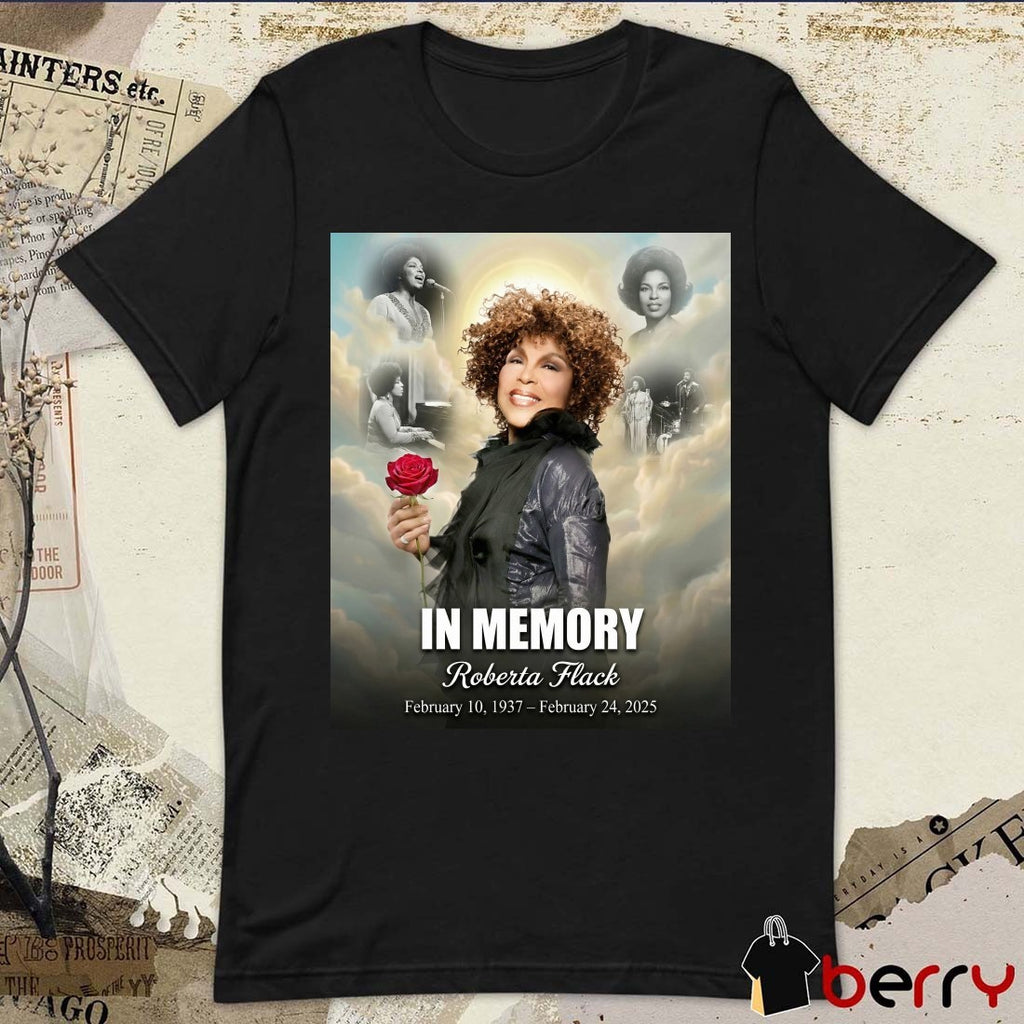 In Memory Roberta Flack February 10 1937 – February 24 2025 Poster t-shirt