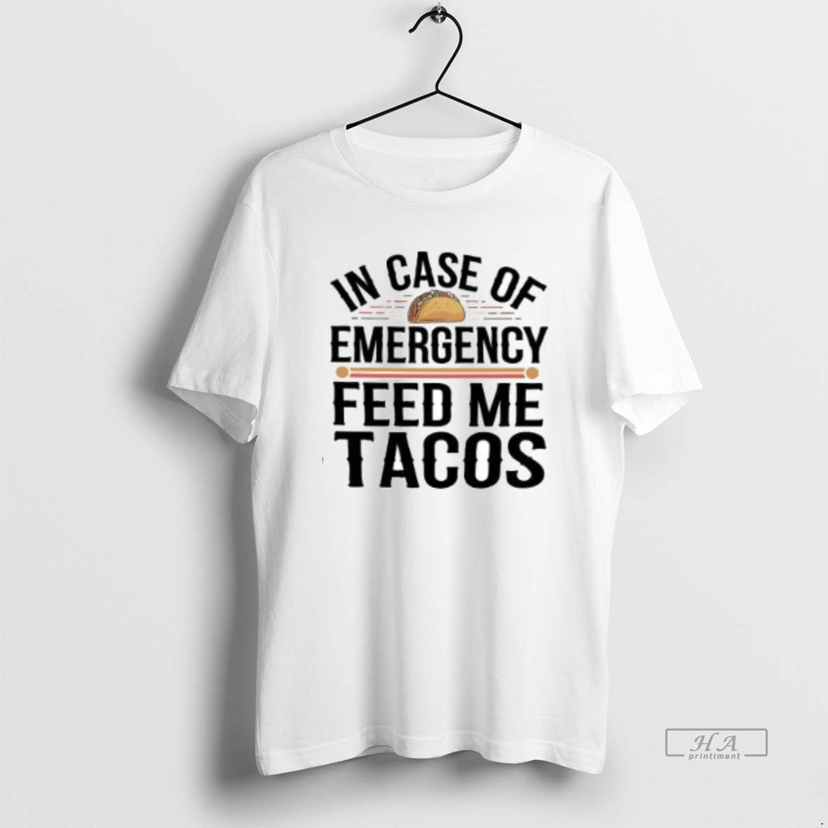 Official Incase Of Emergency Feed Me Tacos Vintage T-Shirts, Hoodie, Sweatshirt | InkNestWear.com