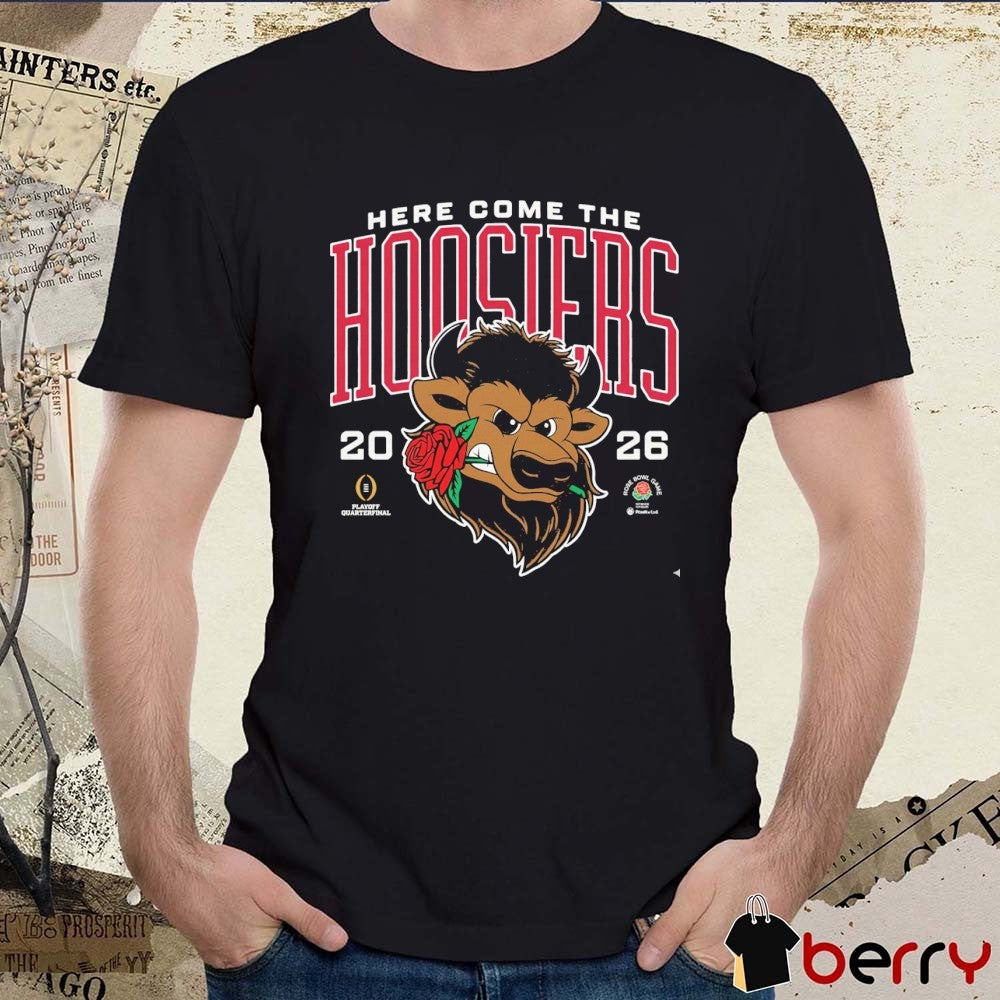 Indiana Hoosiers Here Come the Hoosiers 2026 CFP Rose Bowl Game t-shirt