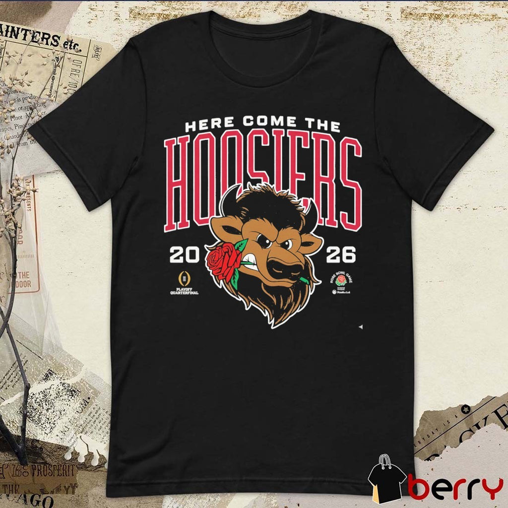 Indiana Hoosiers Here Come the Hoosiers 2026 CFP Rose Bowl Game t-shirt