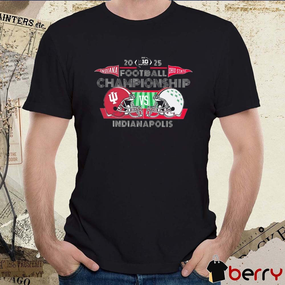 Indiana Hoosiers Vs Ohio State Buckeyes 2025 Big Ten Football Championship Indianapolis Helmet t-shirt