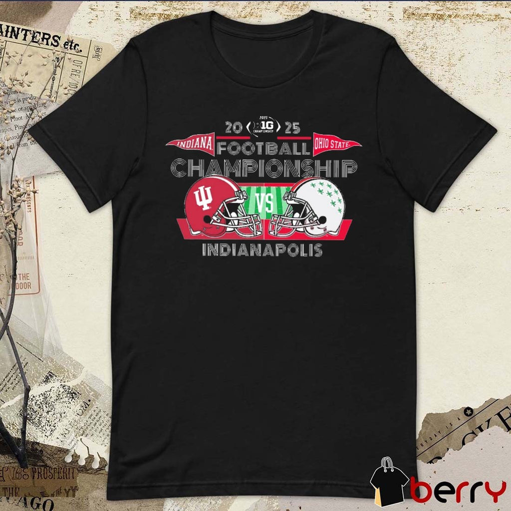 Indiana Hoosiers Vs Ohio State Buckeyes 2025 Big Ten Football Championship Indianapolis Helmet t-shirt