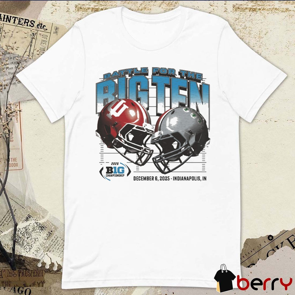 Indiana Hoosiers vs Ohio State Buckeyes Battle for the Big Ten 2025 Homefield December 6 2025 Indianapolis IN Helmets t-shirt