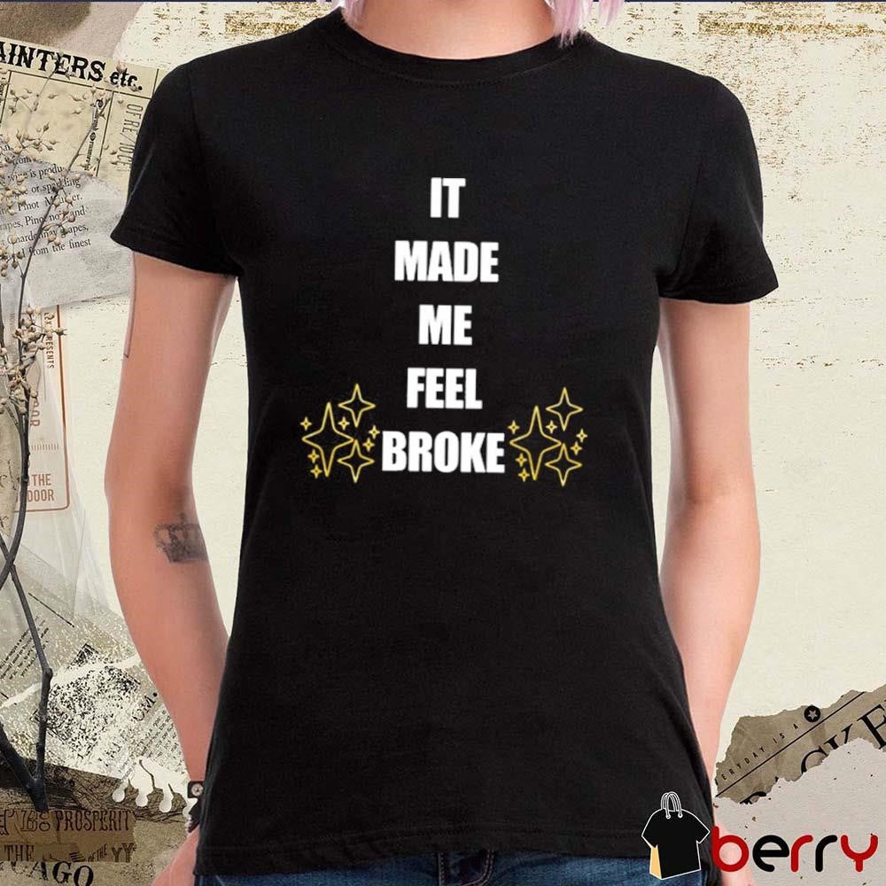 It Made Me Feel Broke Gold Coast 2025 t-shirt