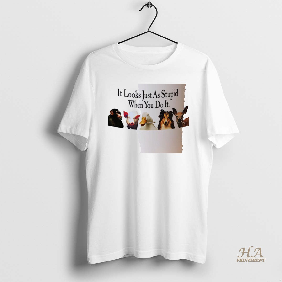 Official It Looks Just As Stupid When You Do It Animals Smoking T-Shirts, Hoodie, Sweatshirt | InkNestWear.com