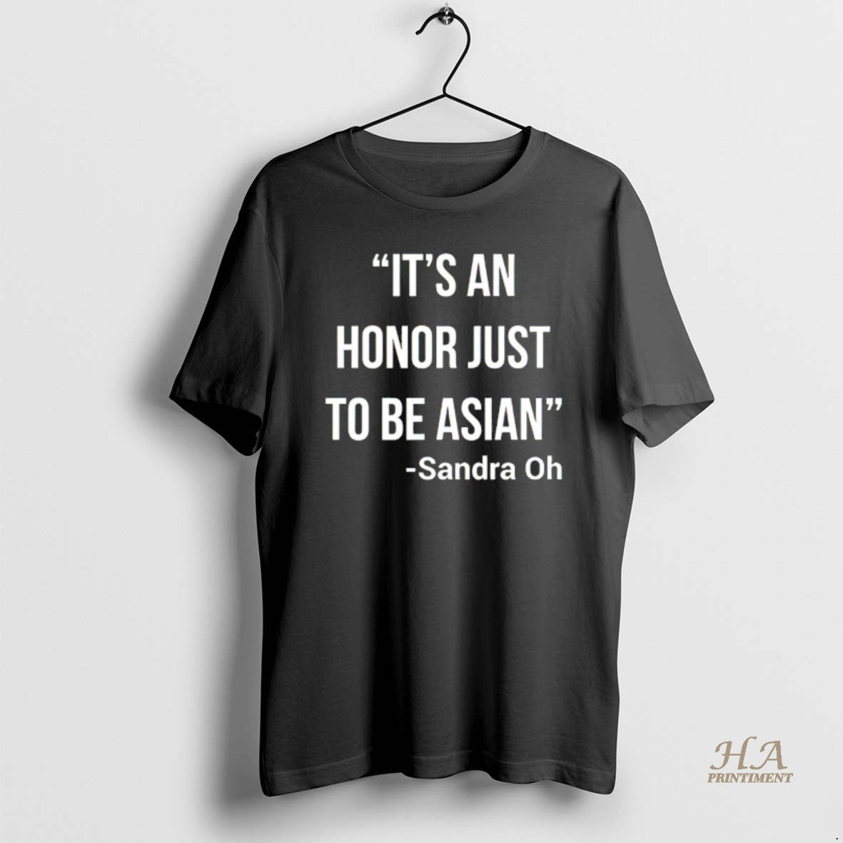 Official Its An Honor Just To Be Asian Sandra Oh T-Shirts, Hoodie, Sweatshirt | InkNestWear.com