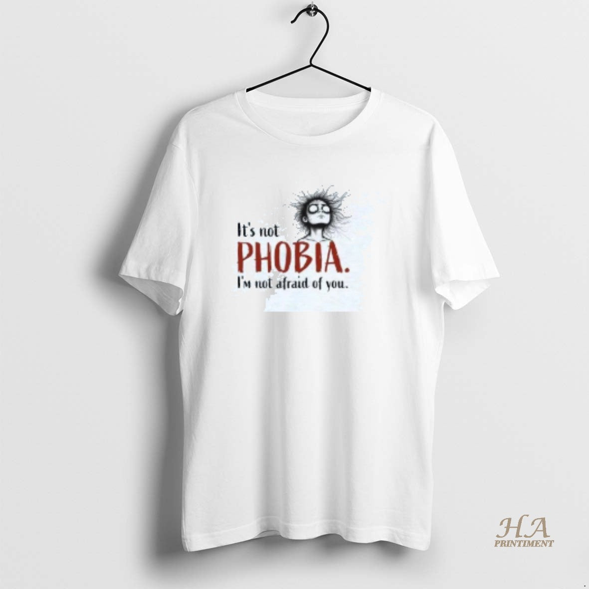 Official Its Not Phobia Im Not Afraid Of You Sweat T-Shirts, Hoodie, Sweatshirt | InkNestWear.com