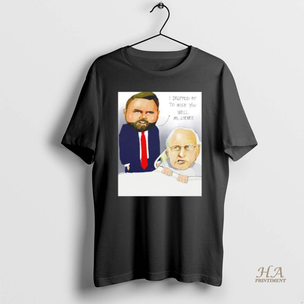Official Jd Vance I Dropped By To Wish You Well Mr Cheney Blackshirt T-Shirts, Hoodie, Sweatshirt | InkNestWear.com