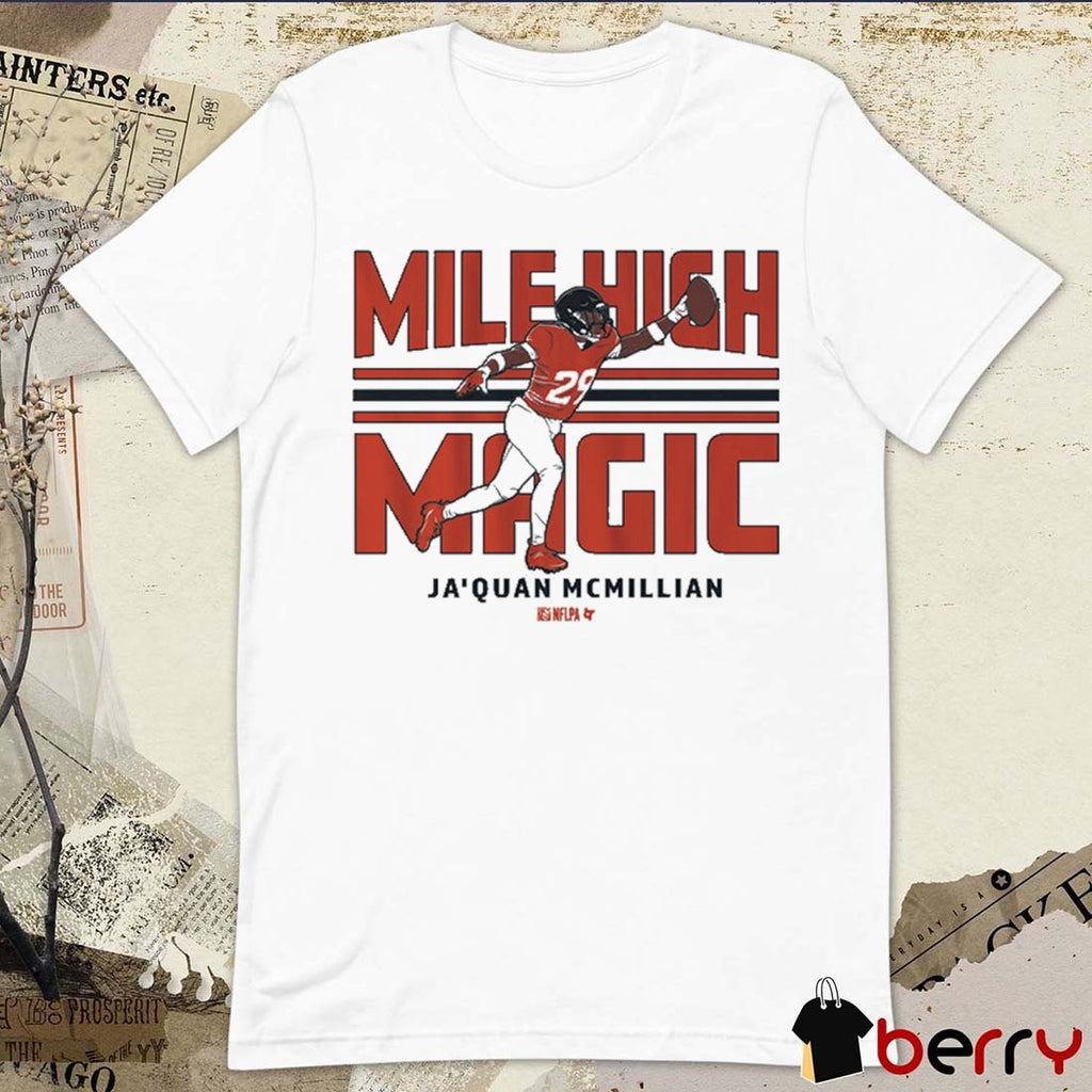 Ja’Quan McMillian Mile High Magic Denver Broncos NFL t-shirt