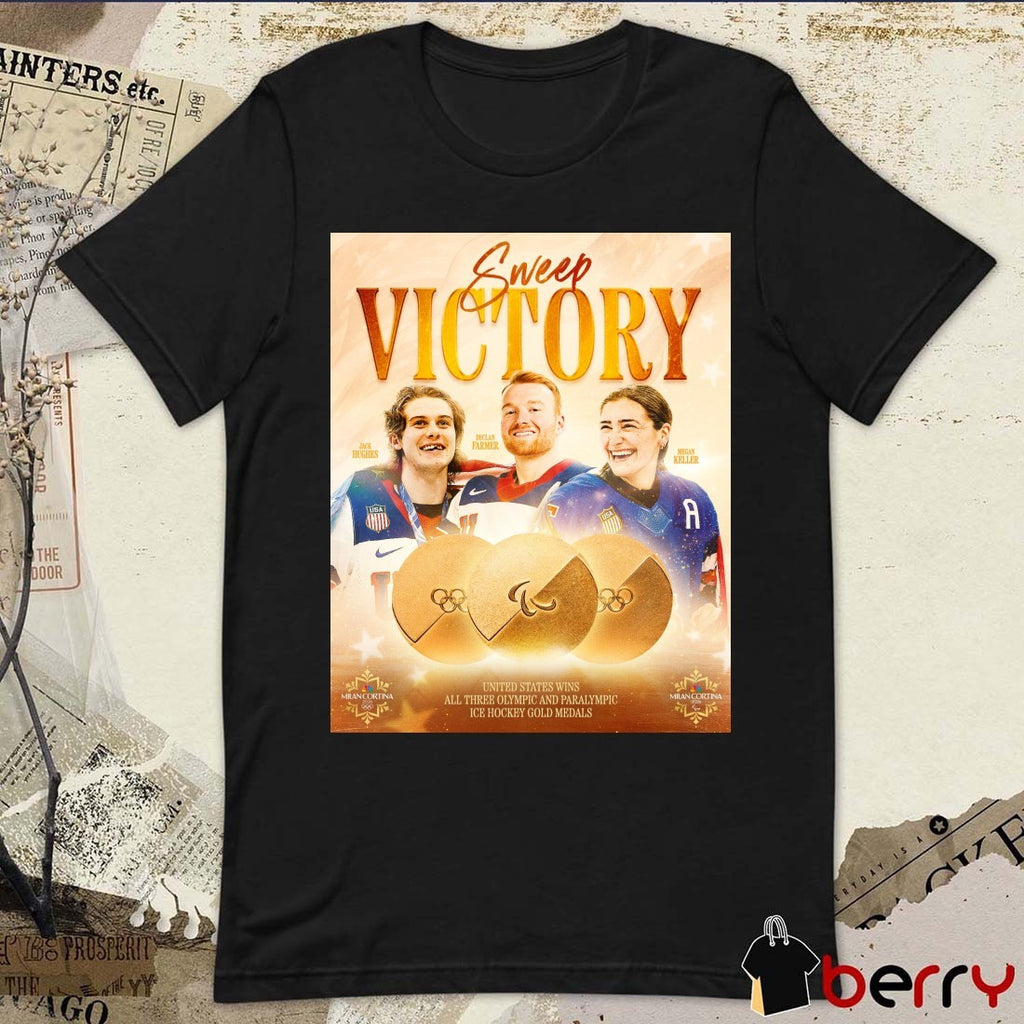 Jack Hughes Declan Farmer Megan Keller United States Wins All Three Olympic And Paralympic Ice Hockey Gold Medals t-shirt