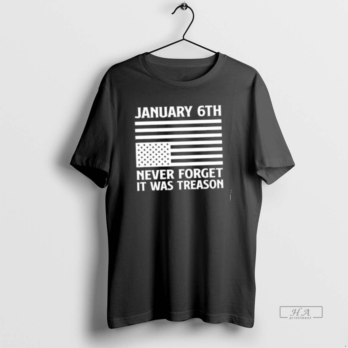 Official Jan 6th Never Forget Was Treason Usa Flag T-Shirts, Hoodie, Sweatshirt