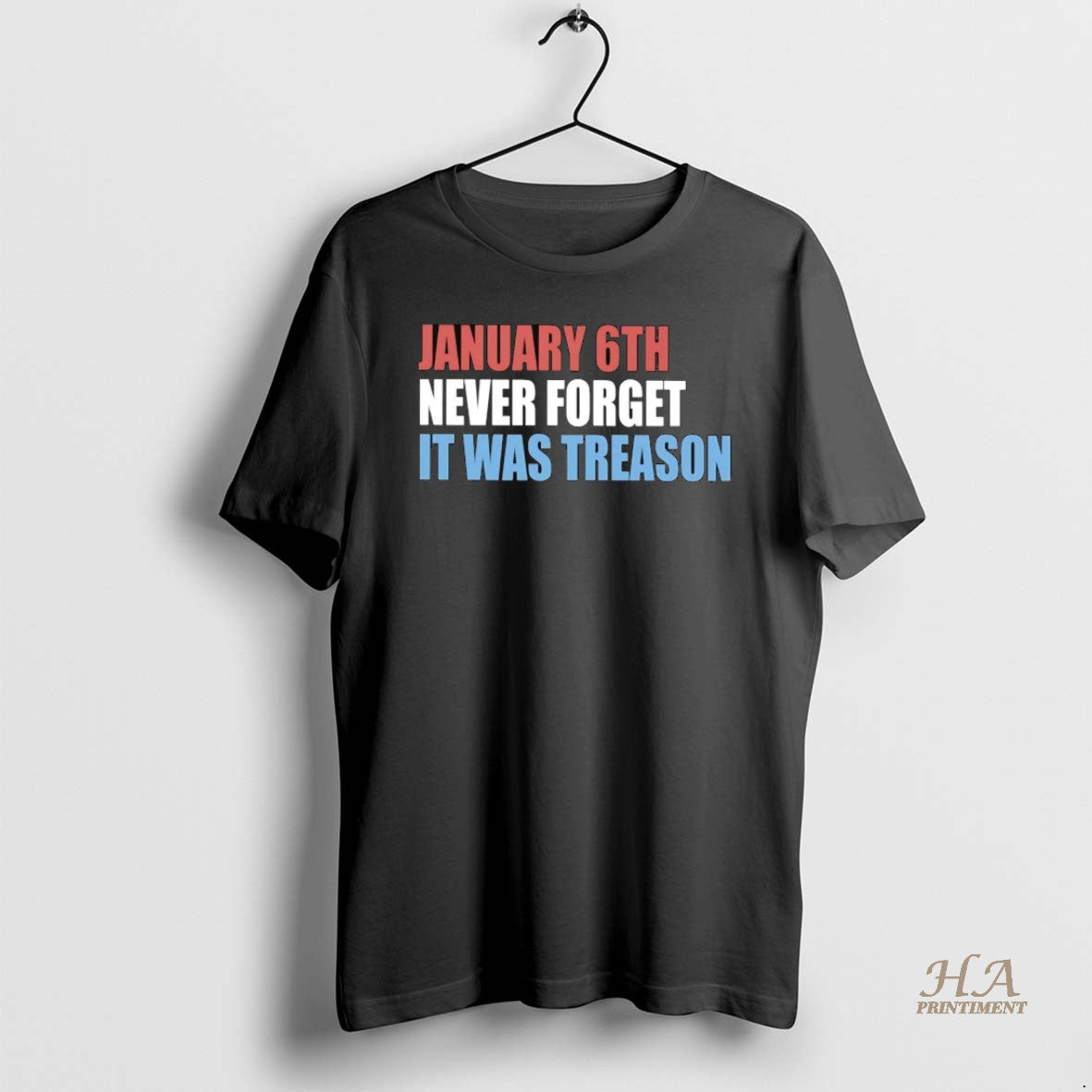 Official January 6th Never Forget It Was Treason Trump T-Shirts, Hoodie, Sweatshirt | InkNestWear.com