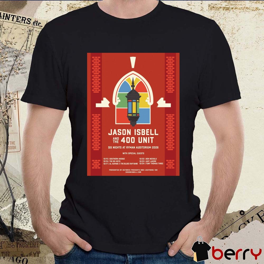 Jason Isbell and the 400 Unit Ryman Auditorium in Nashville, TN 2026 Poster t-shirt