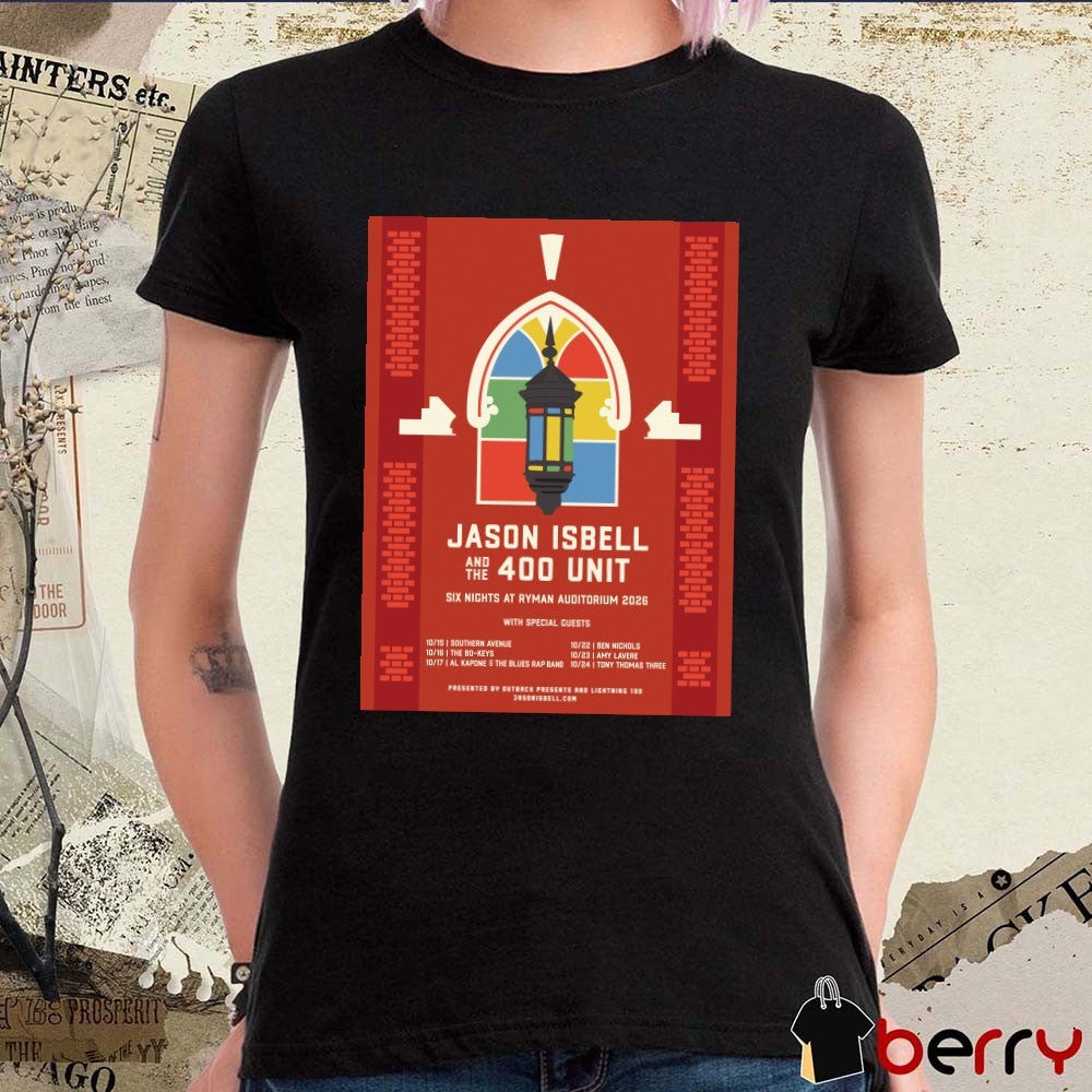 Jason Isbell and the 400 Unit Ryman Auditorium in Nashville, TN 2026 Poster t-shirt