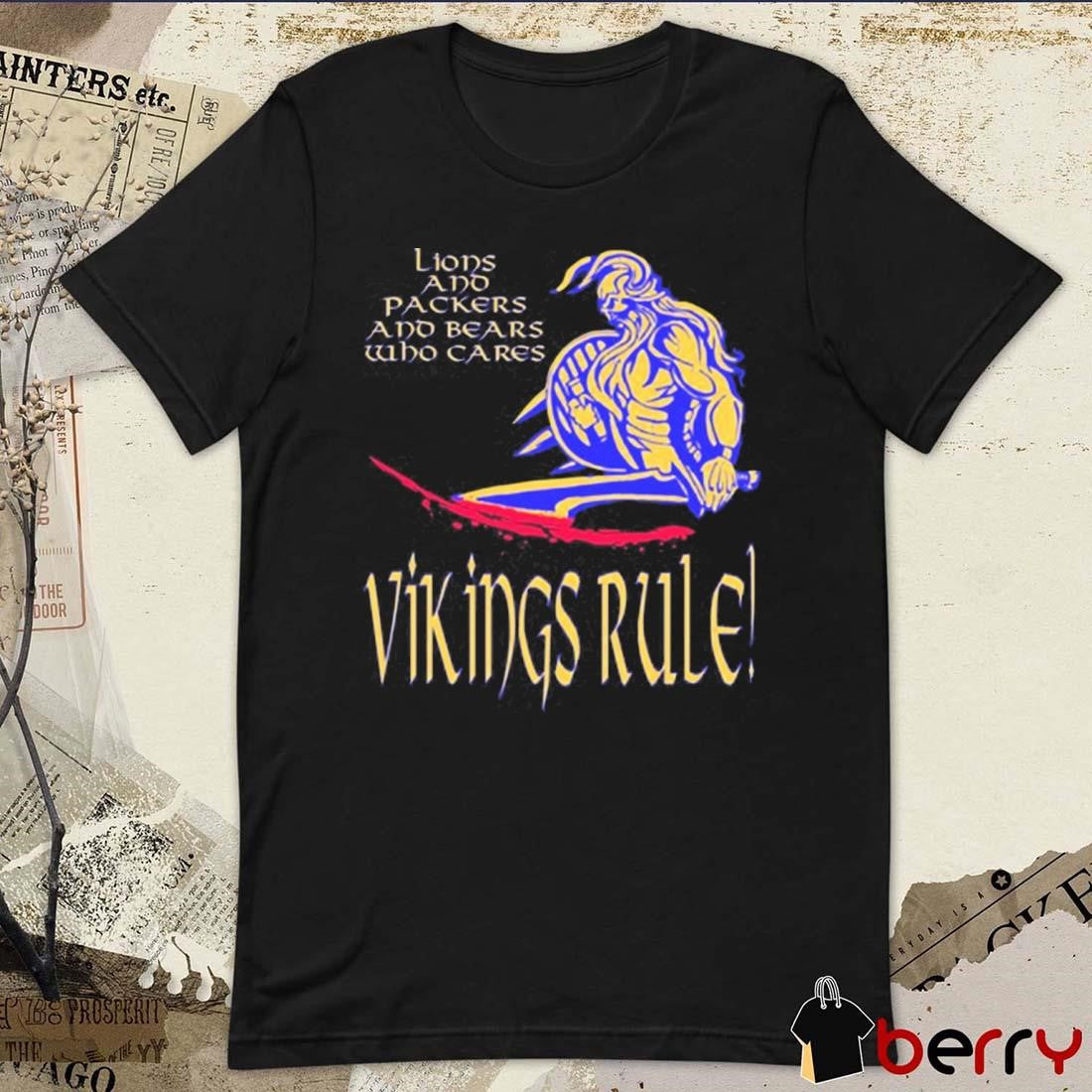 John Randle Wearing Lions And Packers And Bears Who Cares Vikings Rule t-shirt