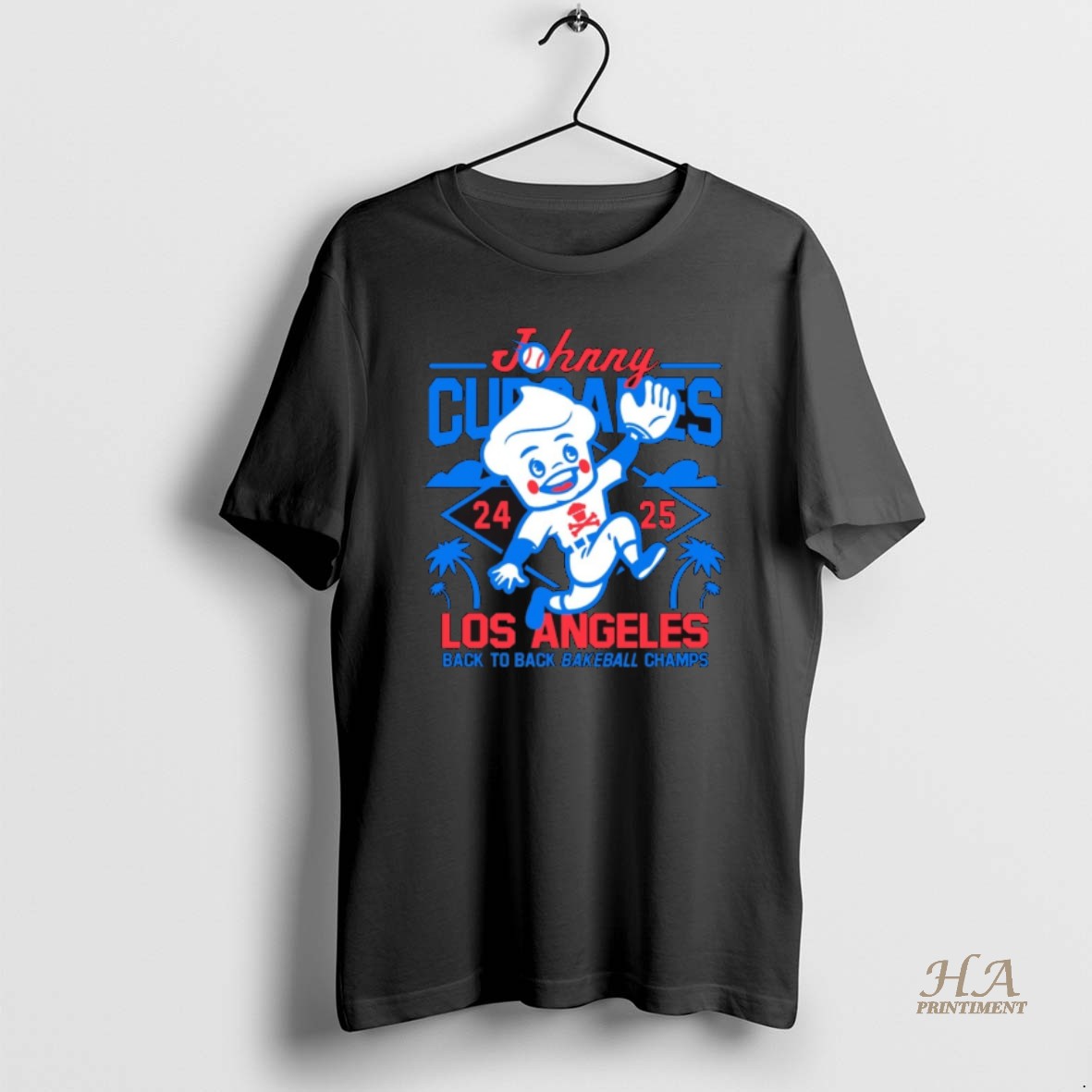 Official Johnny Cupcakes Los Angeles Back To Back Bakeball Champs 24 25 Defeat Toronto Blue T-Shirts, Hoodie, Sweatshirt