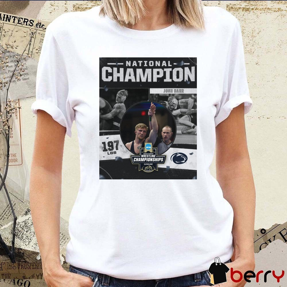 Josh Barr 2026 NCAA Men’s Wrestling National Champion 197 lBS Penn State t-shirt