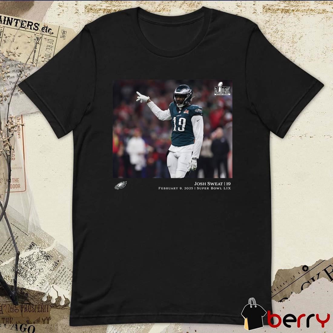 Josh Sweat Philadelphia Eagles NFL Flash Features Super Bowl LIX Champions 2 9 2025 t-shirt