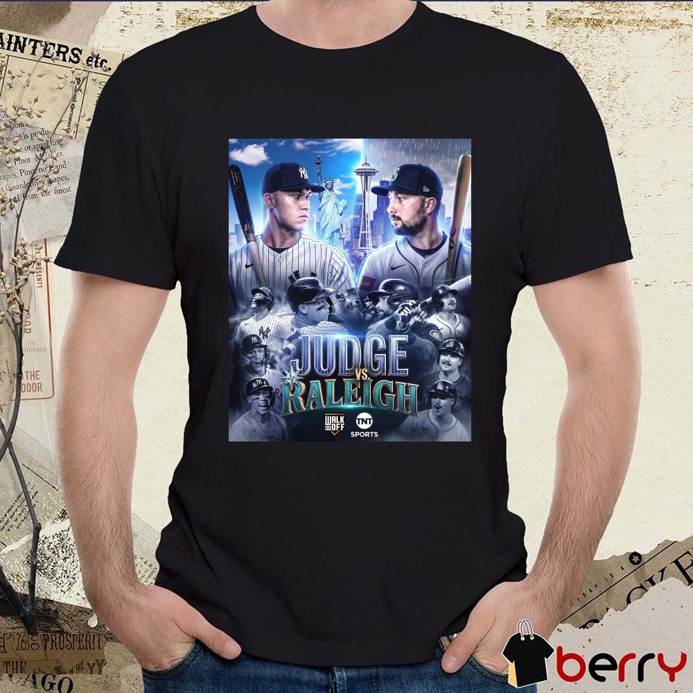 Judge and the Yankees Raleigh and the Mariners Two of the AL’s best go head-to-head Poster t-shirt