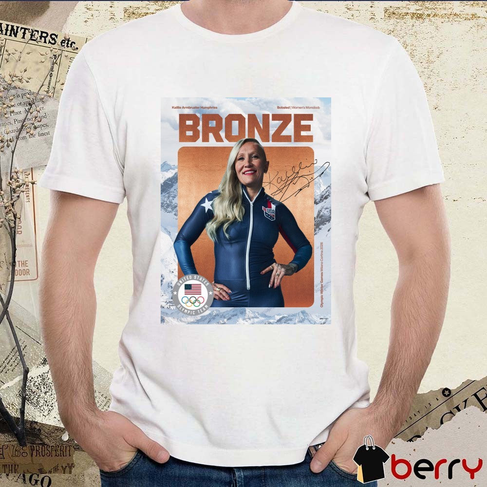 Kaillie Armbruster Humphries Bobsled Women’s Monobob BRONZE Winter Olympics Signature t-shirt