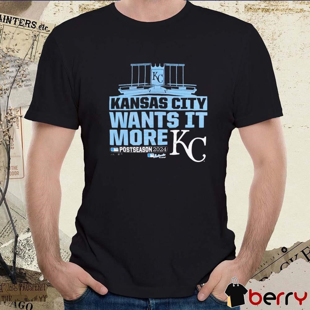 Kansas City Royals MLB Wants It More Postseason 2024 t-shirt