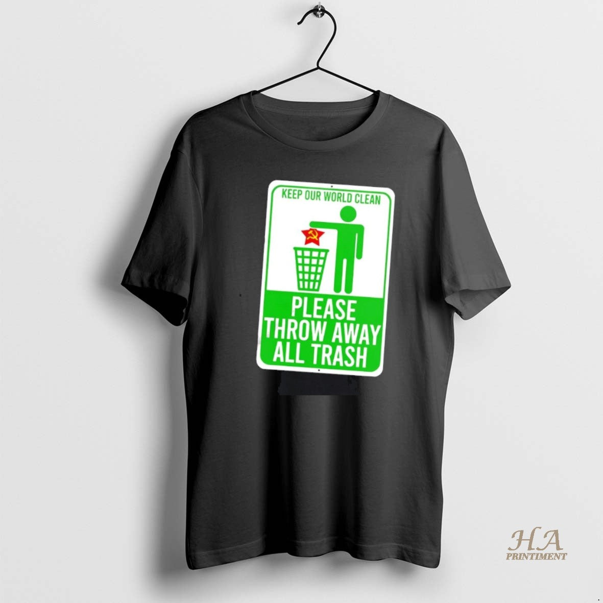 Official Keep Our World Clean Please Throw Away All Communism Trash T-Shirts, Hoodie, Sweatshirt | InkNestWear.com