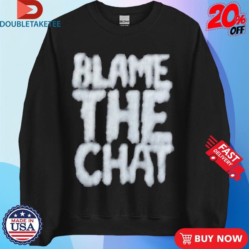 Keychain Blame The Chat Are You My Ball Shirts
