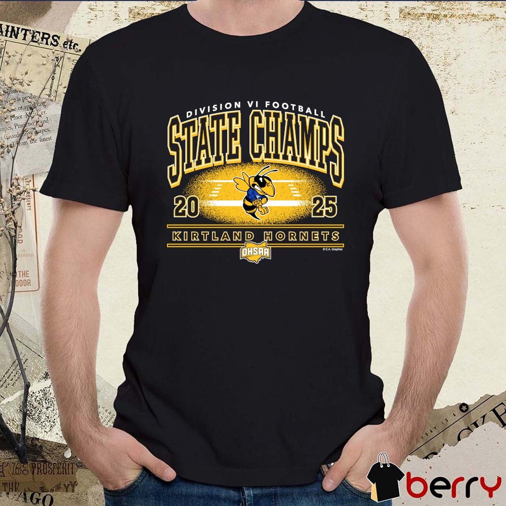 Kirtland Hornets 2025 OHSAA Football Division 6 State Champions t-shirt