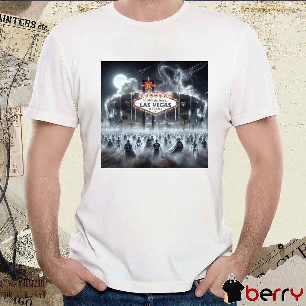 Las Vegas Raiders Welcome To Fabulous Las Vegas Nevada Poster t-shirt