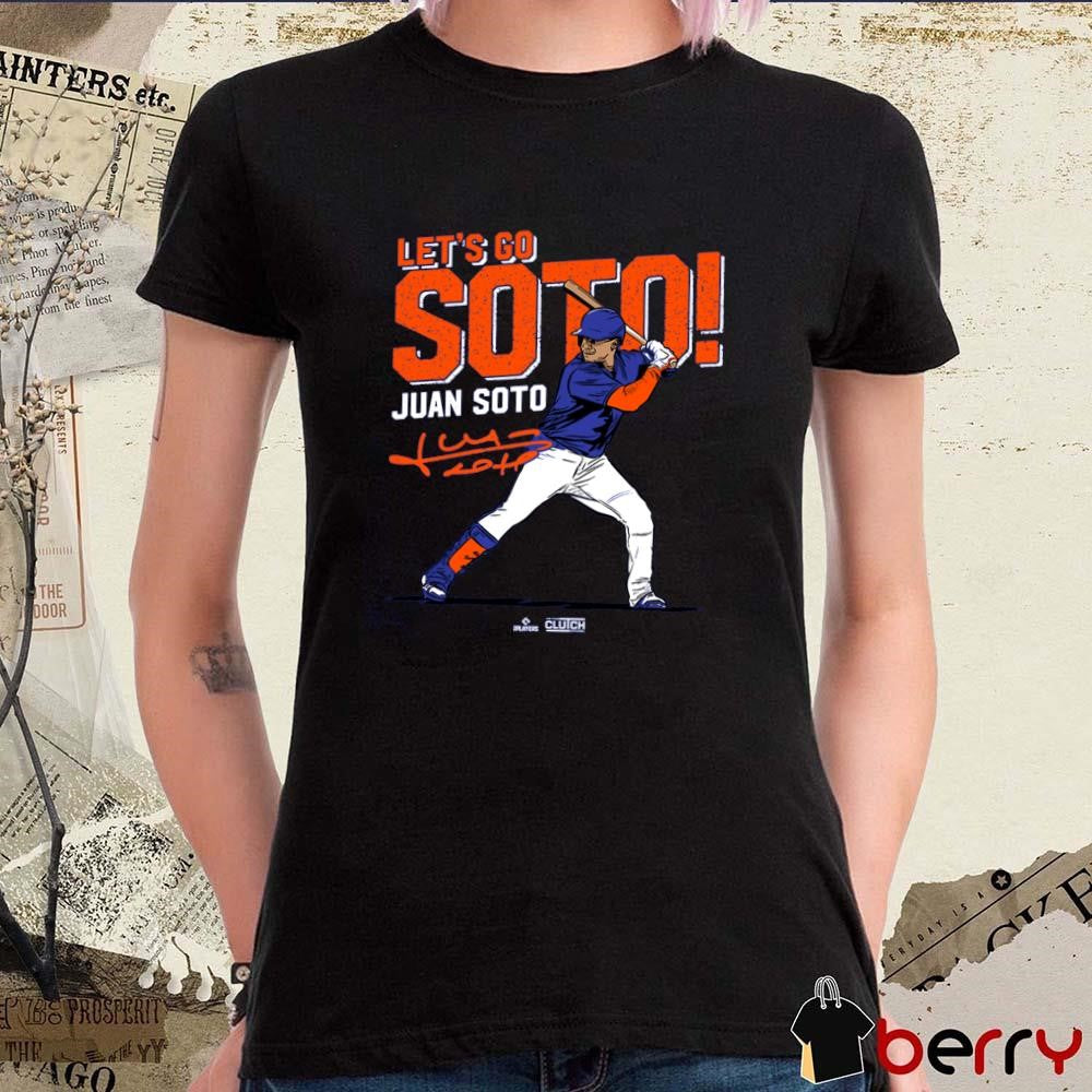 Let’s Go Juan Soto New York Mets MLBPA 2025 Signature t-shirt
