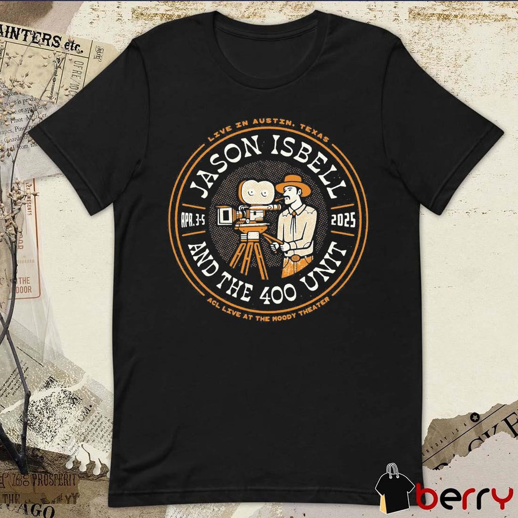 Live In Austin Texas Jason Isbell and the 400 Unit Austin TX The Moody Theater April 3-5 2025 Vintage t-shirt