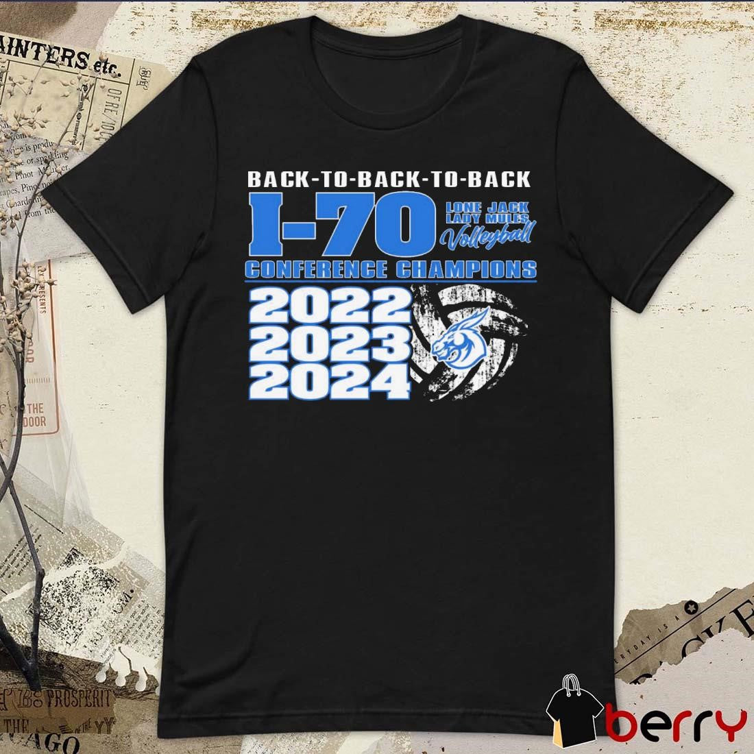 Lone Jack Lady Mules Volleyball Back-To-Back-To-Back I-70 Conference Champions 2022-2024 t-shirt
