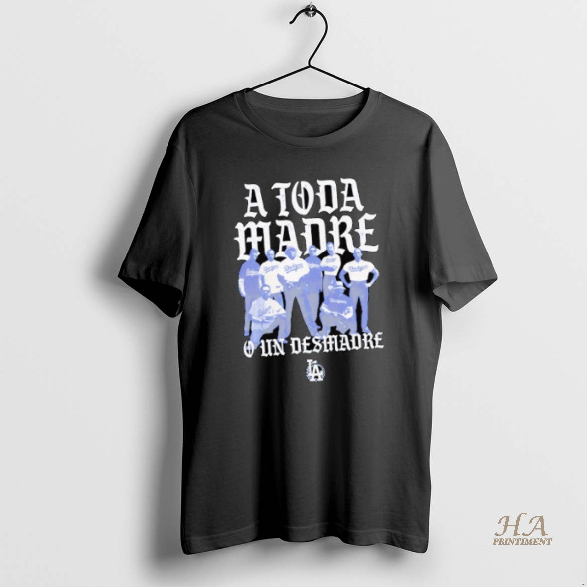 Official Los Angeles Dodgers Toda Madre T-Shirts, Hoodie, Sweatshirt
