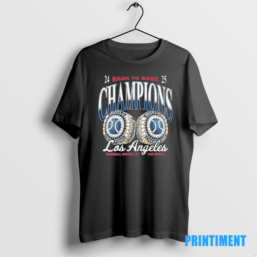 Official Los Angeles Dodgers Defeat Toronto Blue Jays 2025 Back To Back Champions Baseball Capital T-Shirts, Hoodie,...