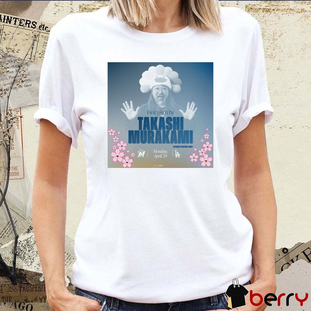 Los Angeles Dodgers First Pitch By Takashi Murakami Japanese Heritage Night Monday April 28 Vs Miami Marlins Poster t-shirt
