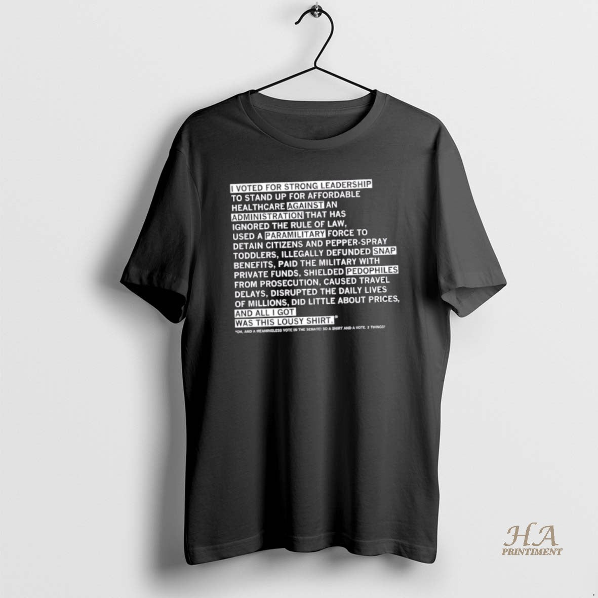 Official Lousy Shutdown I Voted For Strong Leadership To Stand Up For Affordable T-Shirts, Hoodie, Sweatshirt