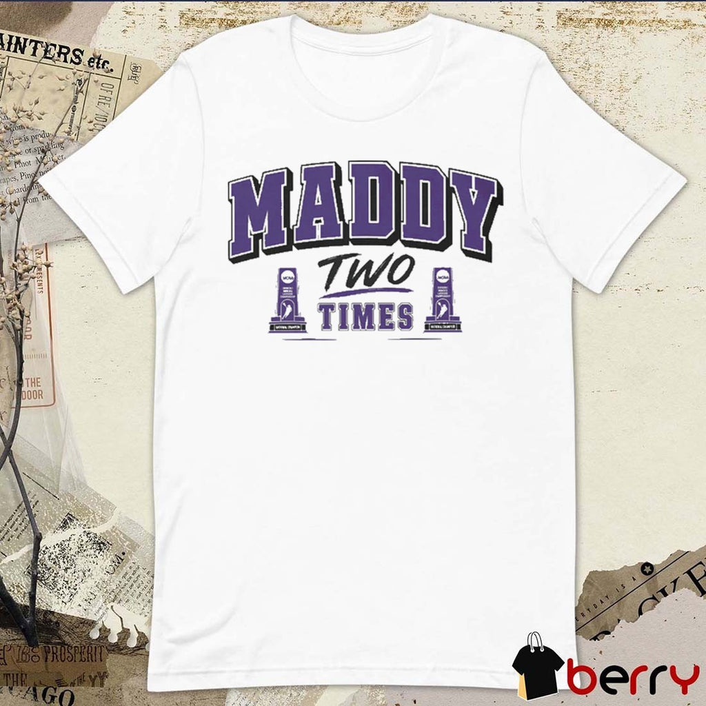 Madison Taylor Maddy Two Times Northwestern Wildcats Lacrosse NCAA Trophy t-shirt