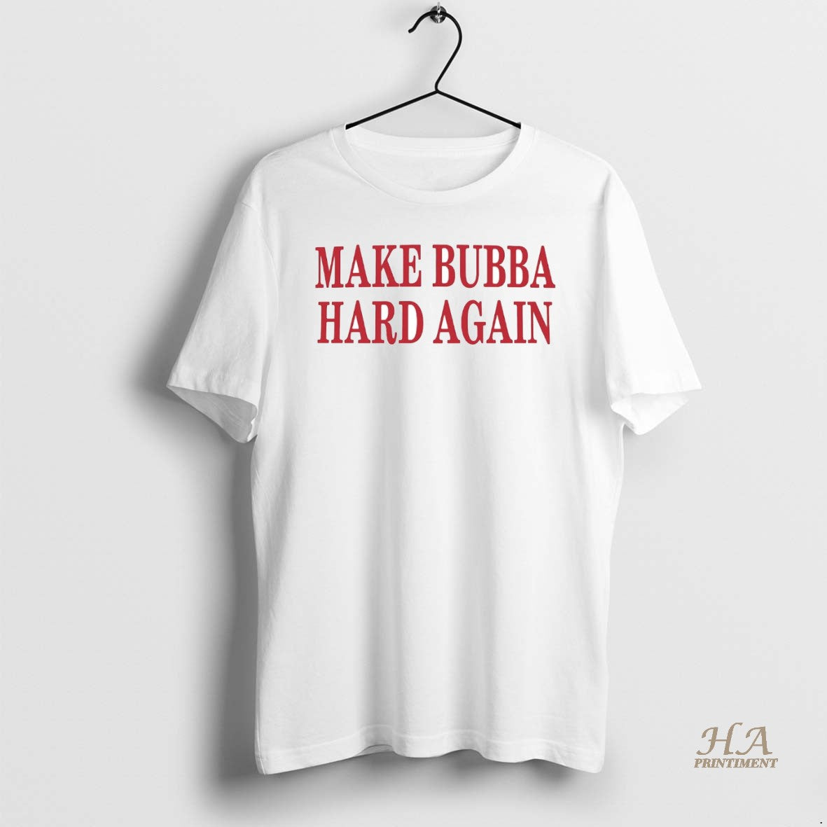 Official Maga Hat Make Bubba Hard Again T-Shirts, Hoodie, Sweatshirt | InkNestWear.com