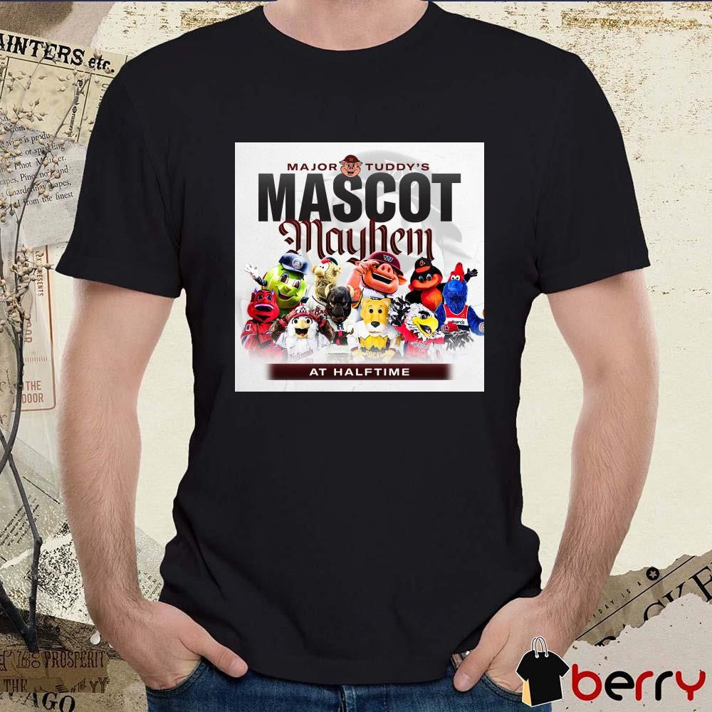 Major Tuddy’s Mascot Mayhem At Halftime Poster t-shirt