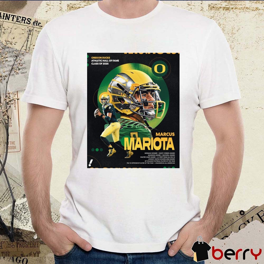Marcus Mariota Oregon Ducks Athletic Hall Of Fame Class Of 2025 Poster t-shirt