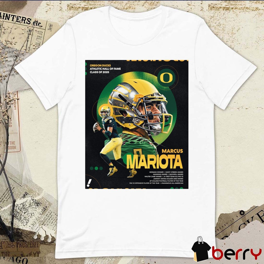 Marcus Mariota Oregon Ducks Athletic Hall Of Fame Class Of 2025 Poster t-shirt