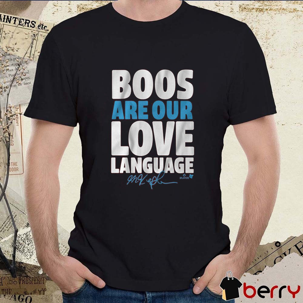 Max Kepler Boos Are Our Love Language Philadelphia Phillies MLB Signature t-shirt