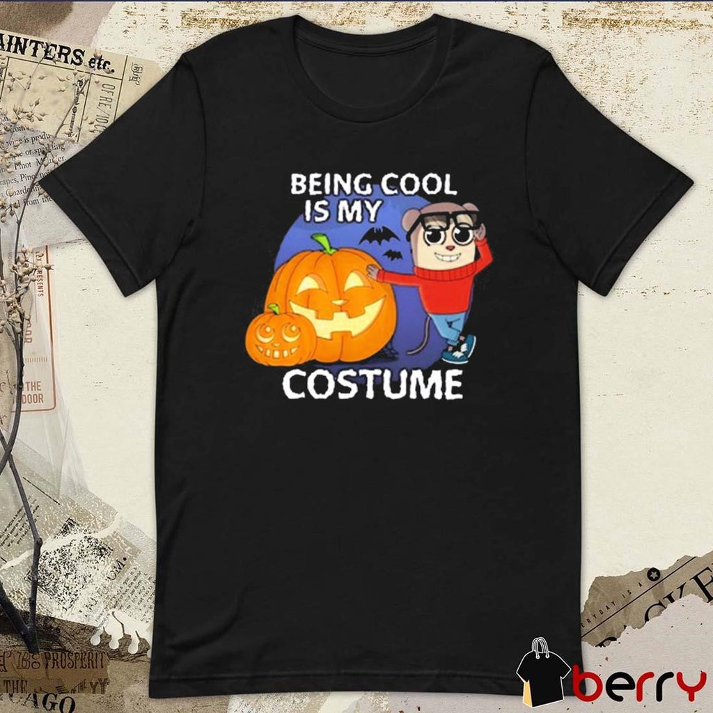 Maxdesignpro Being Cool Is My Costume Halloween 2024 t-shirt