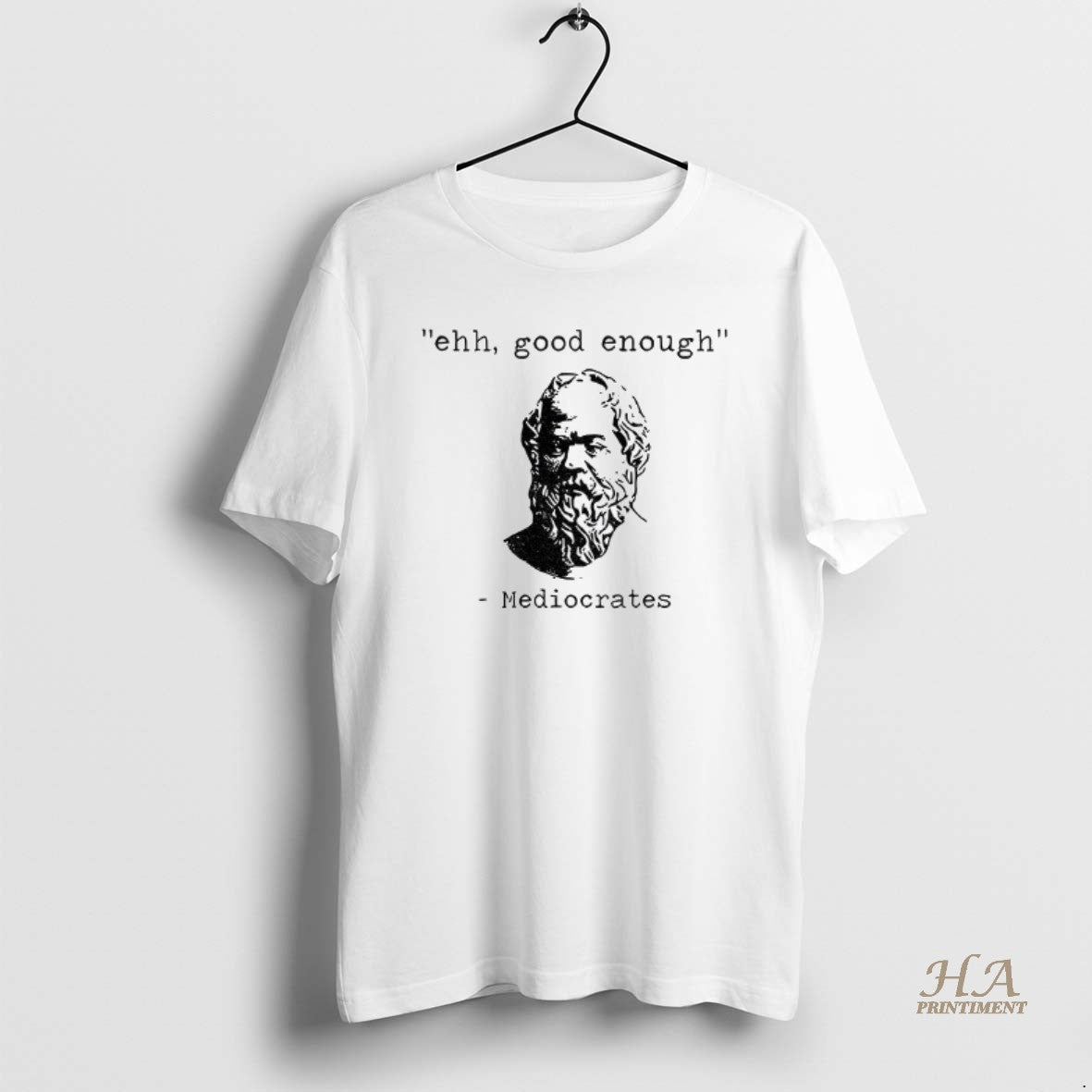 Official Mediocrates Meme Ehh Good Enough T-Shirts, Hoodie, Sweatshirt | InkNestWear.com