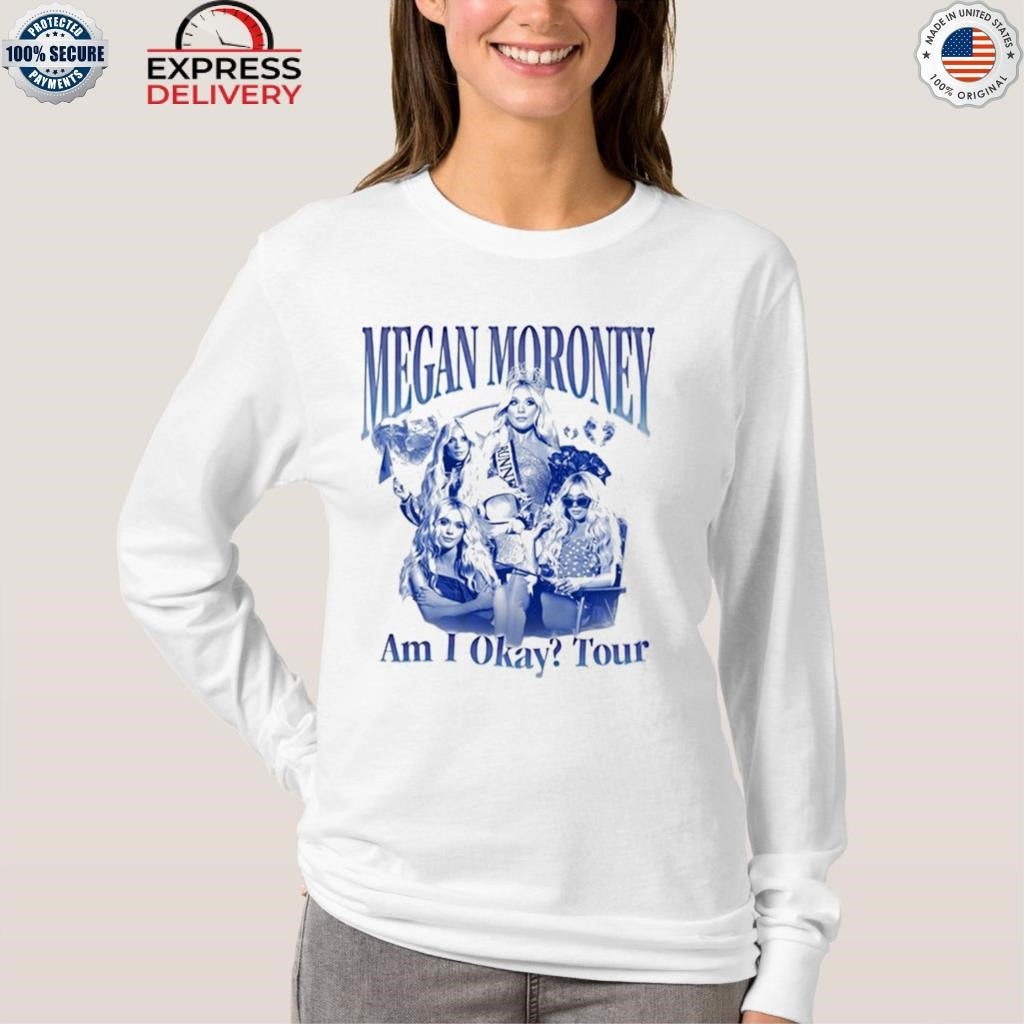 Megan Moroney’s Am I Okay Tour Shirt