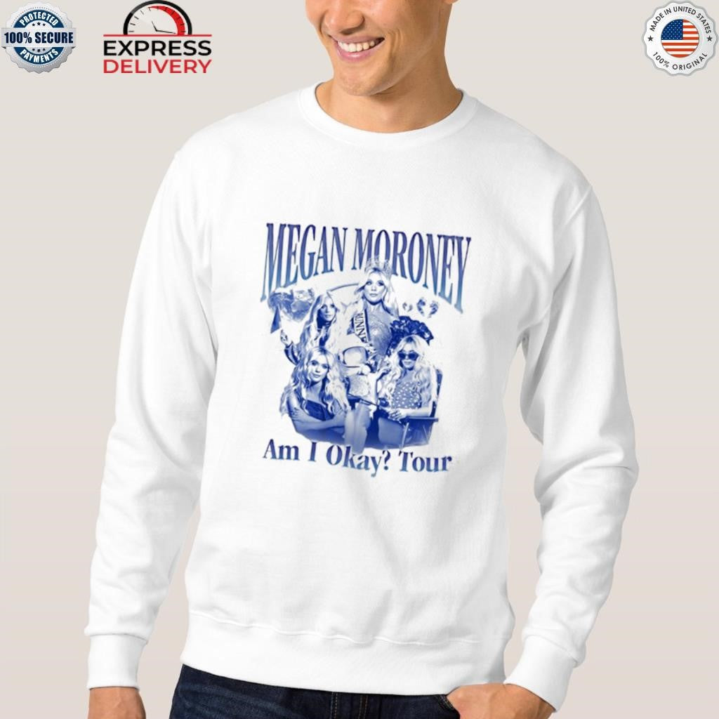 Megan Moroney’s Am I Okay Tour Shirt